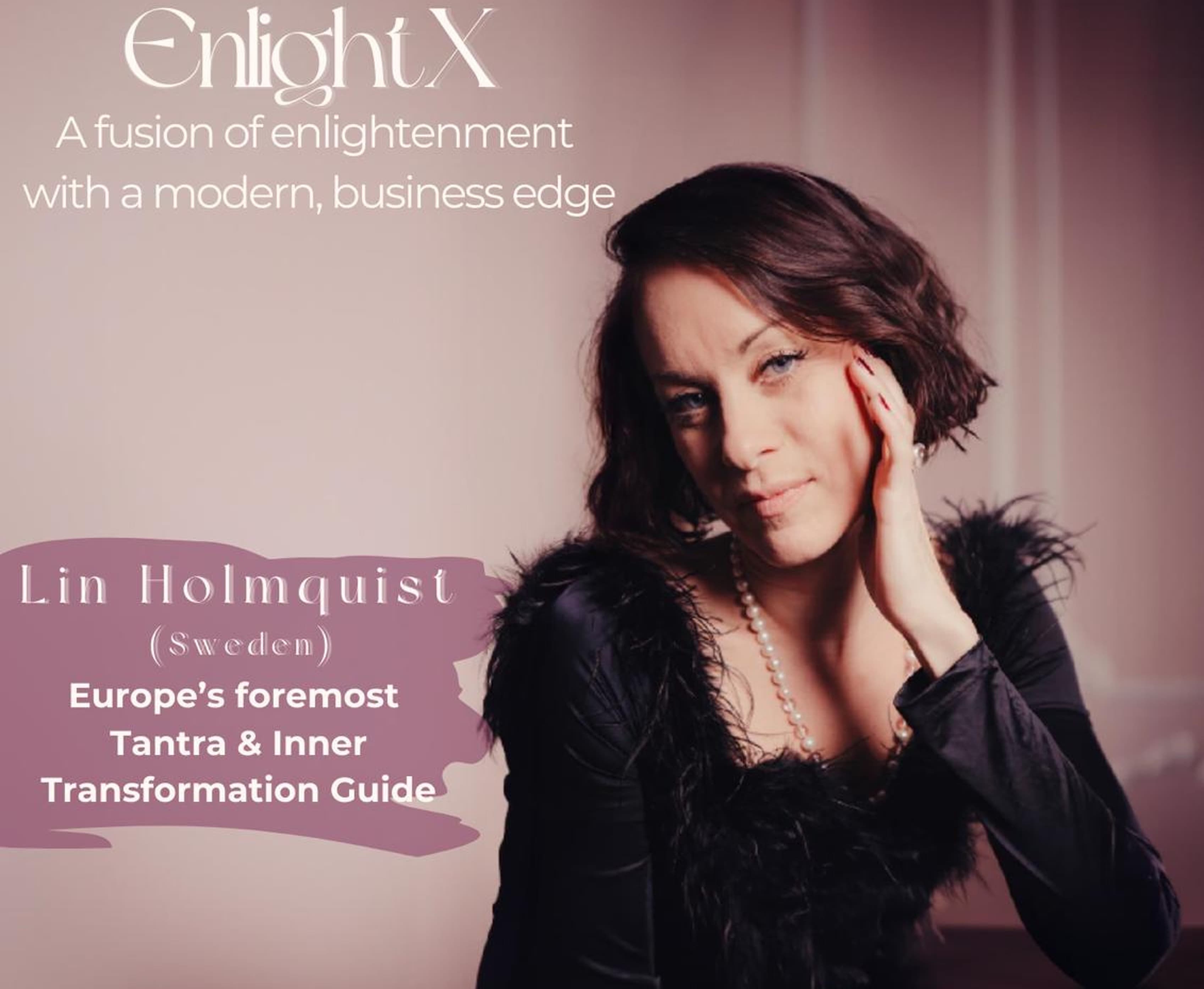 Premiere: Lin Holmquist, one of Europe’s most acclaimed experts in Tantra, Yoga, and personal development, comes to Bucharest this June