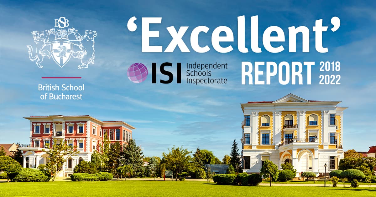 The British School of Bucharest continues to be the only school in Romania to be recognised as ‘Excellent’ in all aspects by the UK Independent Schools Inspectorate