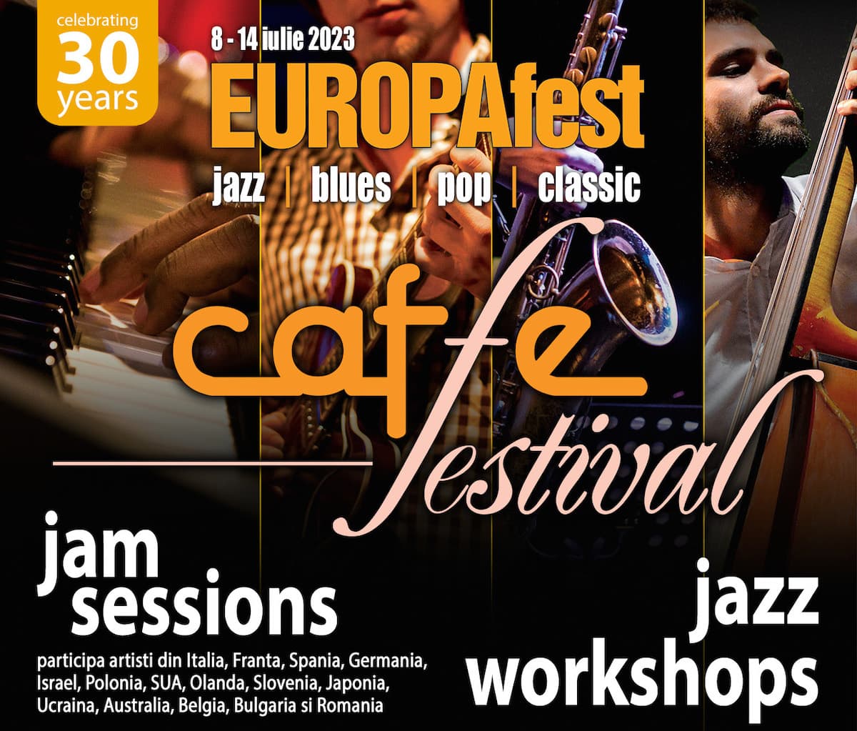 Jazz concerts and workshops at Caffe Festival EUROPAfest in Bucharest next month