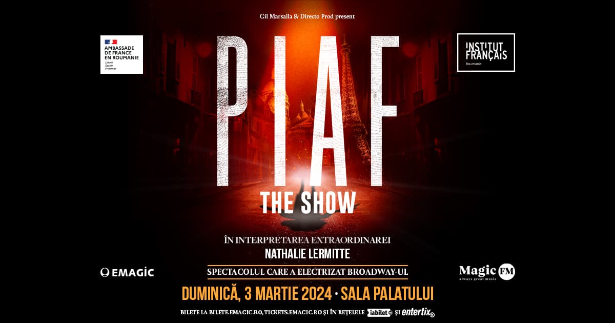 Piaf! The Show comes to Bucharest next spring