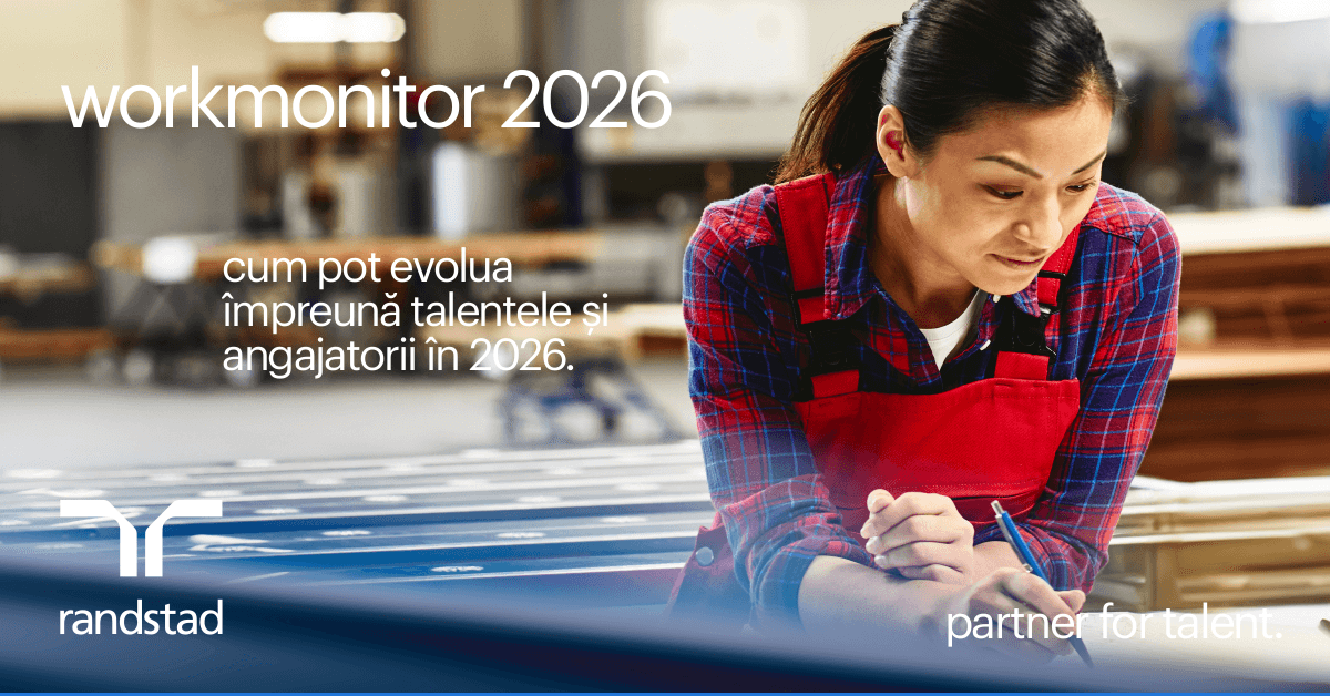 Randstad Workmonitor: 82% of Romanians choose jobs based on salary, but stay for work-life balance